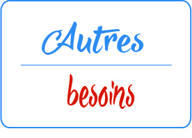 autres besoins